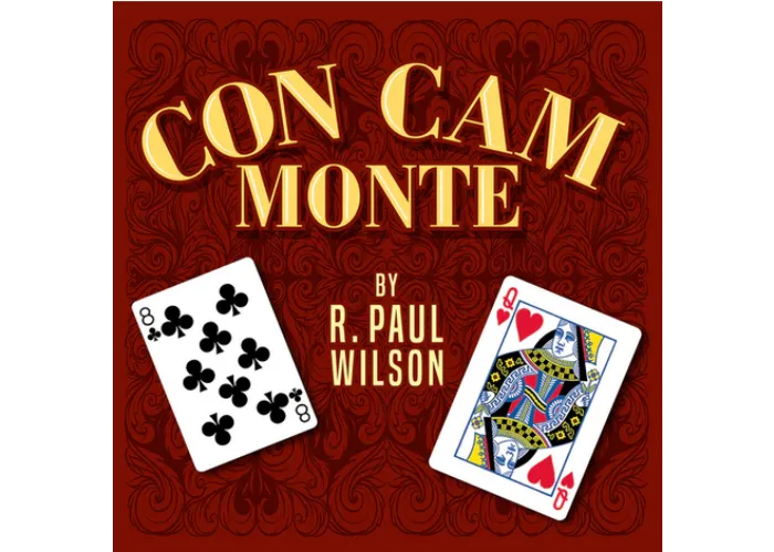 Con Cam Monte by R. Paul Wilson