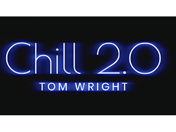Chill 2.0 by Tom Wright & World Magic Shop