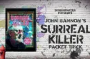 Bigblindmedia Presents John Bannon's Surreal Killer Packet Trick – Image 1