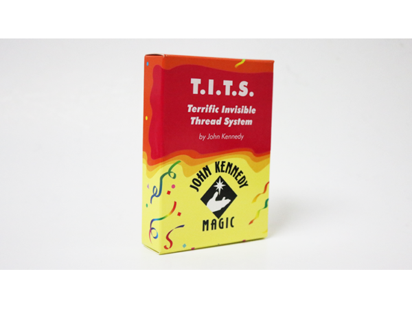 T.I.T.S. by John Kennedy (Terrific Invisible Thread System)
