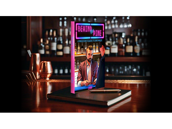 Behind The Pine: A Magician's Guide to Bar Magic by Luka Andrews - Book