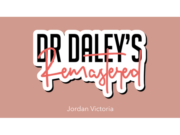 DR DALEY REMASTERED by Jordan Victoria (Jack)