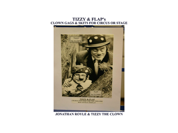 Tizzy & Flap's Clown Gags & Skits for Circus or Stage by Jonathan Royle and Tizzy The Clown Mixed Media DOWNLOAD