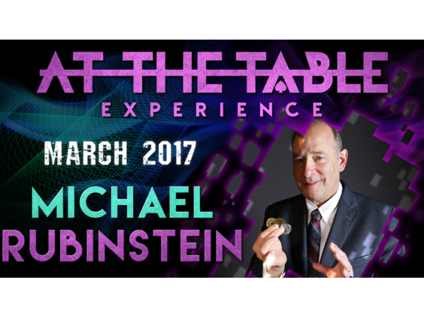 At the Table Live Lecture Michael Rubinstein March 1st 2017 video DOWNLOAD