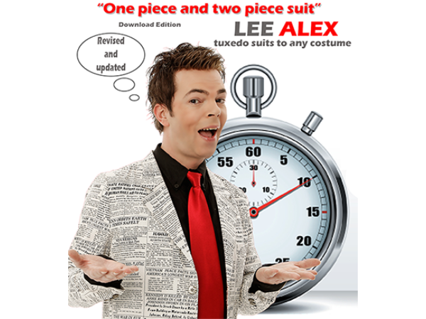 Quick Change - One Piece and Two Piece Suit - Tuxedo Suits to Any Costume by Lee Alex eBook DOWNLOAD