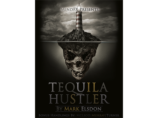 Tequila Hustler by Mark Elsdon, Peter Turner, Colin McLeod and Michael Murray ebook DOWNLOAD