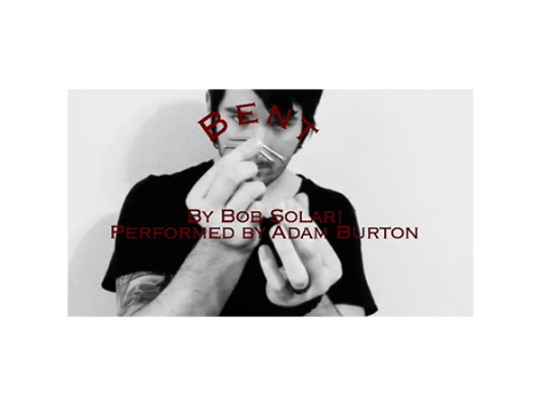 Bent by Bob Solari - Video DOWNLOAD