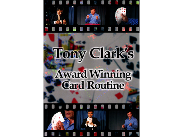 Award Winning Card Routine Tony Clark - DOWNLOAD