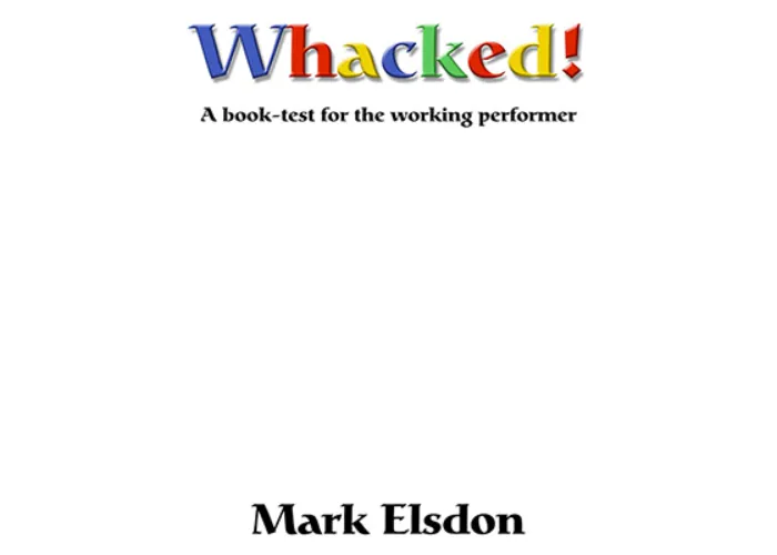 Whacked Book Test by Mark Elsdon - eBook DOWNLOAD