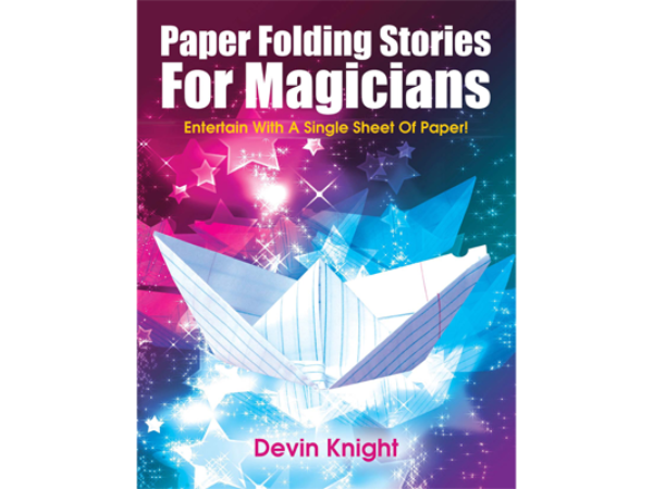 Paper Folding Stories for Magicians by Devin Knight - eBook DOWNLOAD