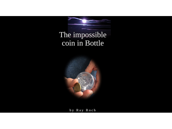 The Impossible Coin in Bottle by Ray Roch eBook DOWNLOAD
