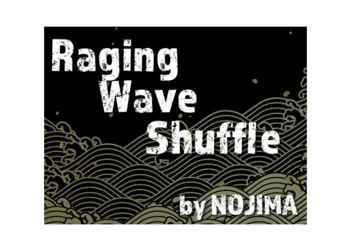 Raging Wave Shuffle by NOJIMA video DOWNLOAD