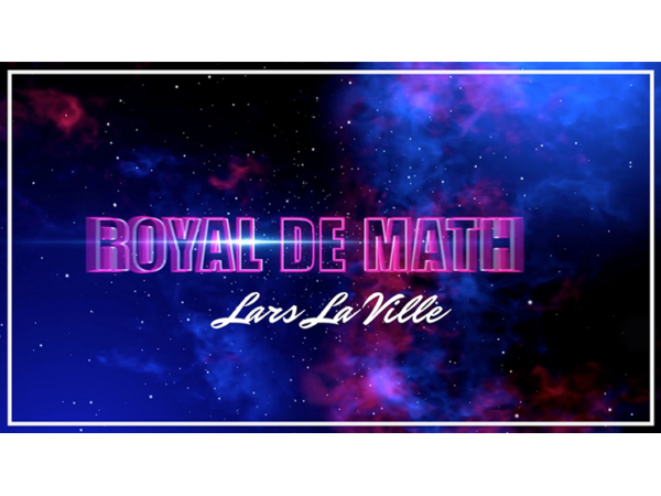Royal De Math Lars La Ville/La Ville Magic - video DOWNLOAD