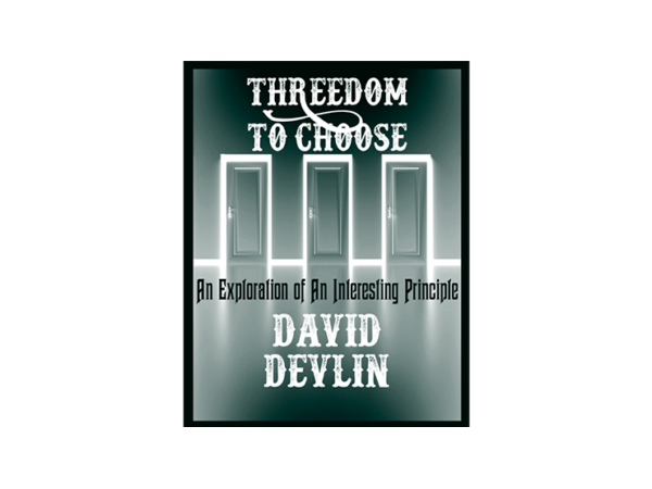 Threedom to Choose by David Devlin eBook DOWNLOAD