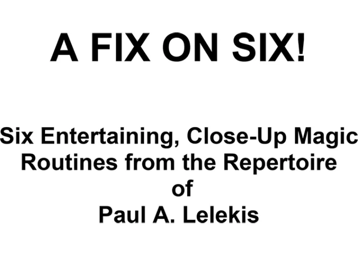 A Fix On Six! by Paul A. Lelekis eBook DOWNLOAD