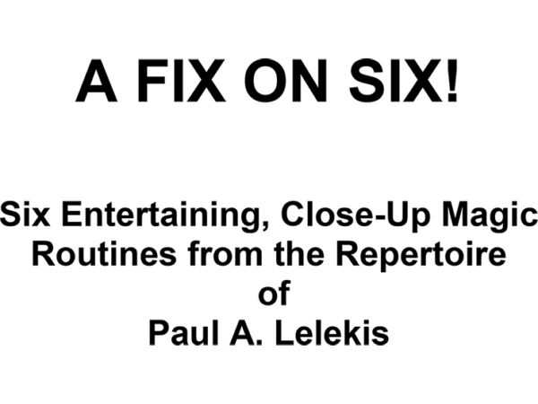 A Fix On Six! by Paul A. Lelekis eBook DOWNLOAD