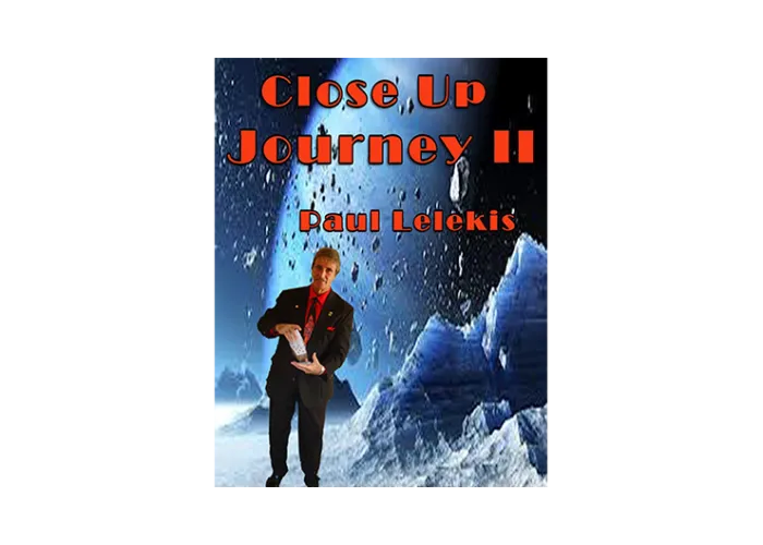Close Up Journey II by Paul A. Lelekis eBook DOWNLOAD