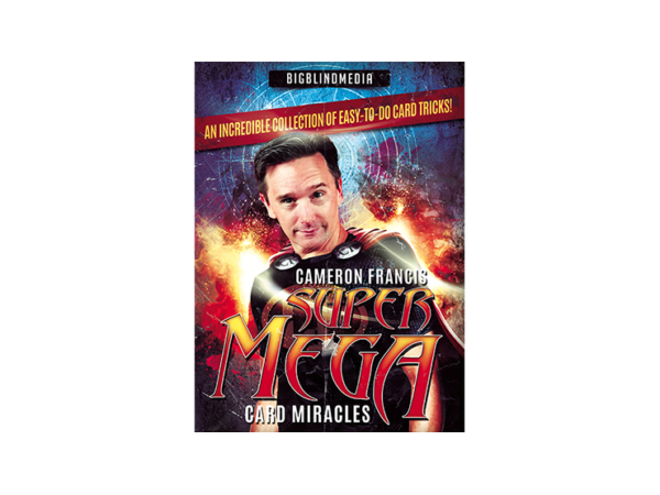 Super Mega Card Miracles by Cameron Francis video DOWNLOAD