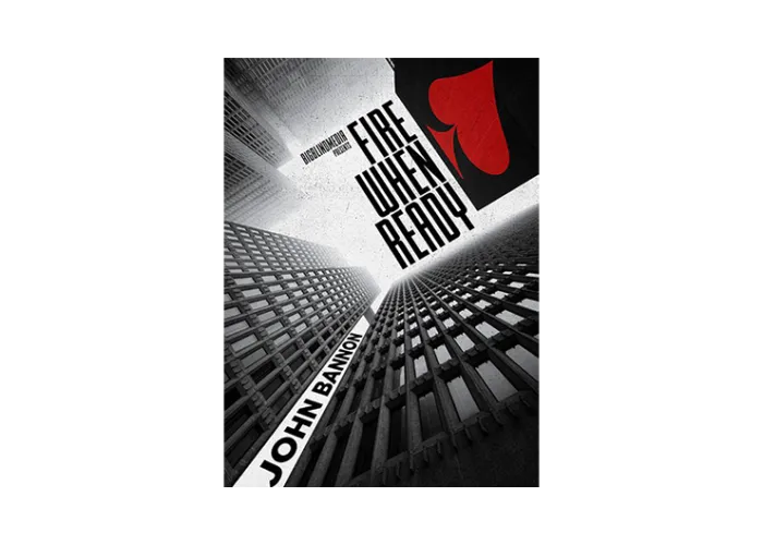 Fire When Ready by John Bannon video DOWNLOAD