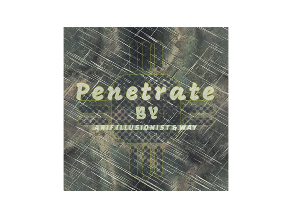 Penetrate by Arif illusionist & Way video DOWNLOAD