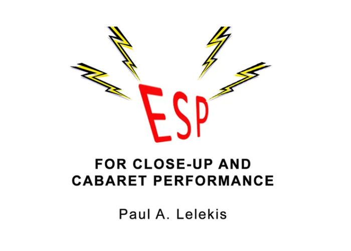 ESP Effects for Close-Up or Cabaret by Paul A. Lelekis eBook DOWNLOAD