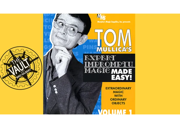 The Vault - Tom Mullica Expert Impromptu Magic Volume 1 video DOWNLOAD
