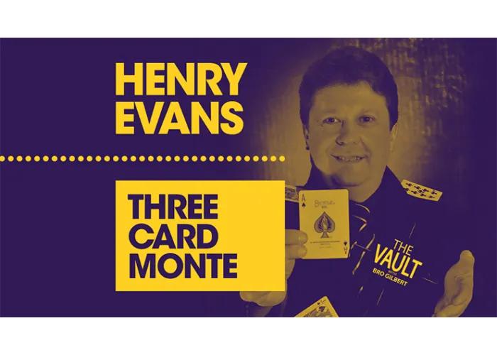 The Vault - Three Card Monte by Henry Evans