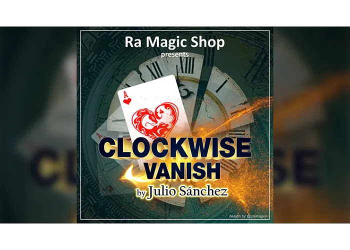 Clockwise Vanish by Ra Magic Shop and Julio Sanchez video DOWNLOAD