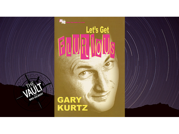 The Vault - Let's Get Flurious by Gary Kurtz video DOWNLOAD