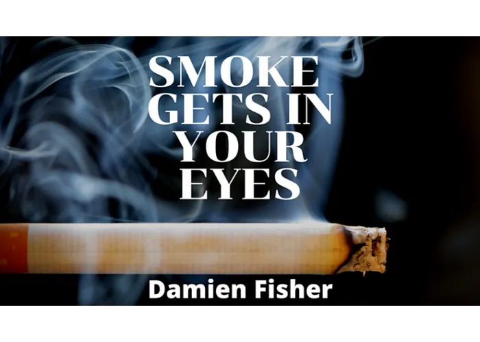Smoke Get's in Your Eyes by Damien Fisher video DOWNLOAD