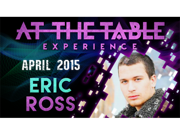 At the Table Live Lecture - Eric Ross 4/1/2015 - video DOWNLOAD