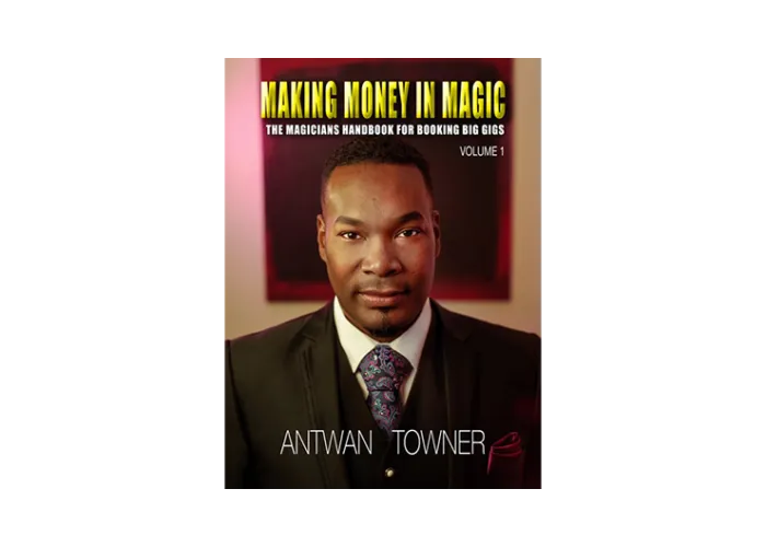 Making Money In Magic volume 1 by Antwan Towner Mixed Media DOWNLOAD
