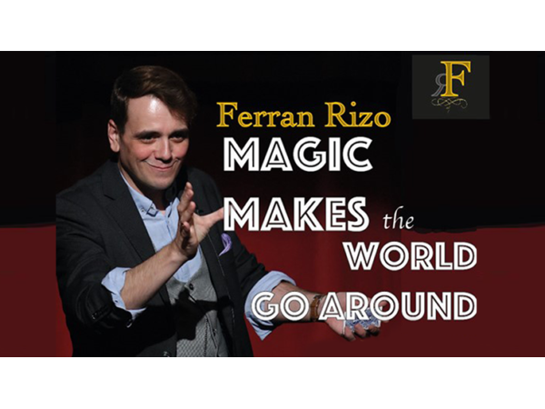 Magic Makes the World go Around by Ferran Rizo video DOWNLOAD