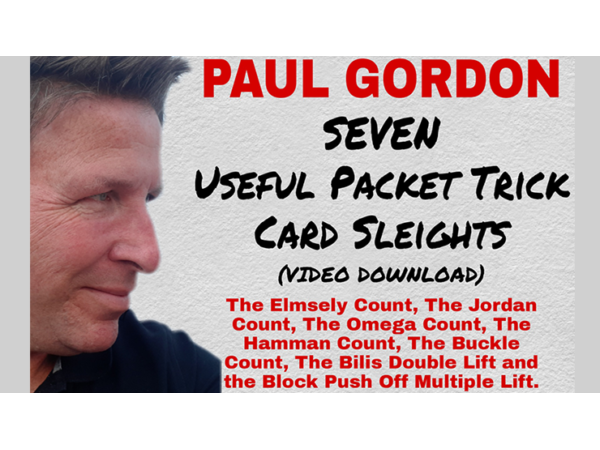 Seven Useful Packet Trick Card Sleights by Paul Gordon video DOWNLOAD