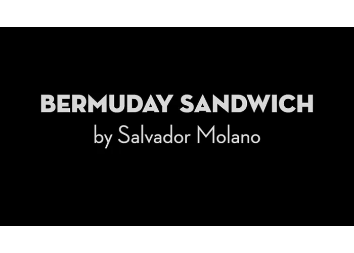 Bermuday Sandwich by Salvador Molano video DOWNLOAD