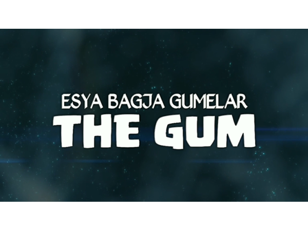 THE GUM by Esya G video DOWNLOAD