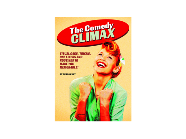 The Comedy Climax by Graham Hey eBook DOWNLOAD