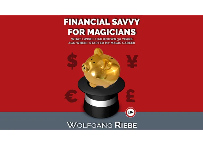 Financial Savvy for Magicians by Wolfgang Riebe eBook DOWNLOAD