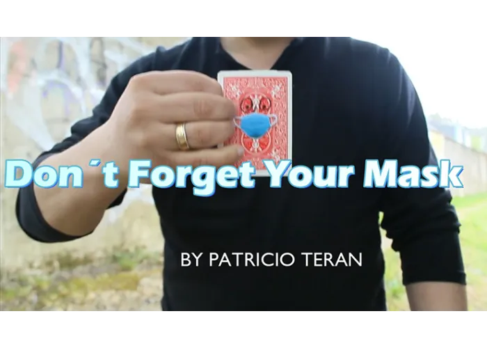 Don't Forget Your Mask by Patricio Teran video DOWNLOAD
