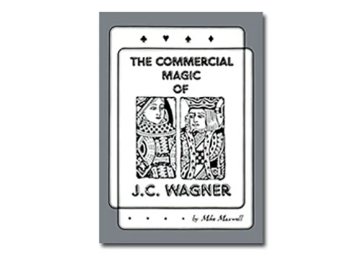 Commercial Magic of JC Wagner eBook DOWNLOAD