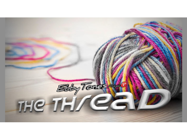 The Thread by Ebbytones video DOWNLOAD