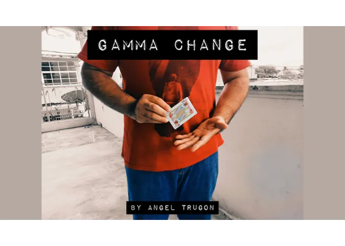 Gamma Change by Angel Trugon video DOWNLOAD