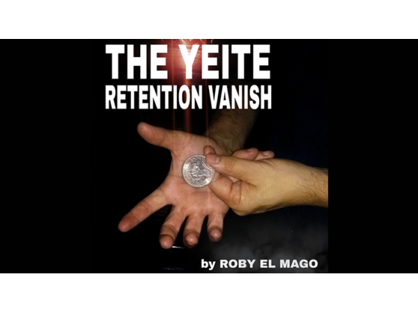 The Yeite Retention Vanish by Roby El Mago video DOWNLOAD