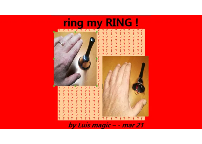 RING MY RING  by Luis magic video DOWNLOAD