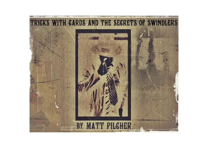 Tricks With Cards & The Secrets Of Swindlers By Matt Pilcher - Ebook DOWNLOAD