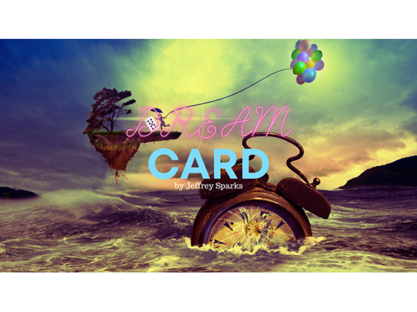 Dream Card by Jeffrey Sparks video DOWNLOAD