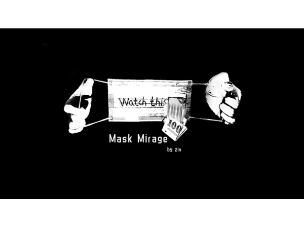 Mask Mirage by Ziv video DOWNLOAD
