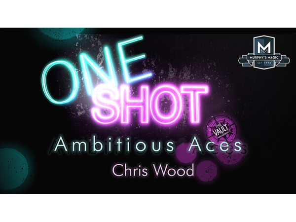 The Vault - Ambitious Aces by Chris Wood from the ONE SHOT series