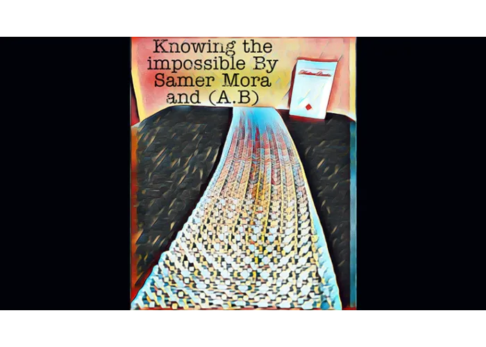 Knowing the impossible by Samer Mora and (A.B) video DOWNLOAD