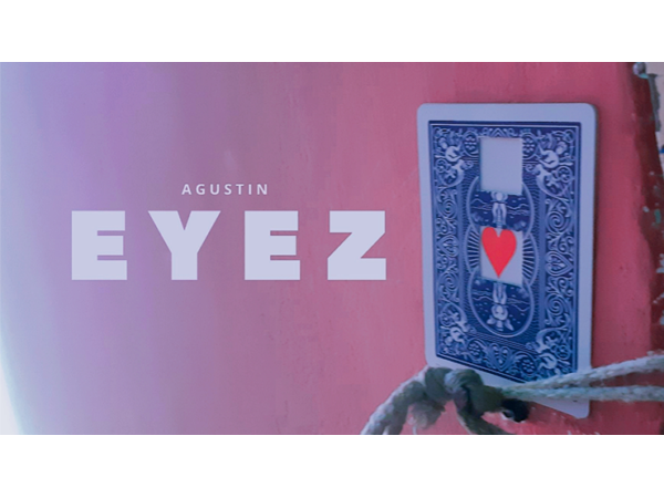 Eyez by Agustin video DOWNLOAD